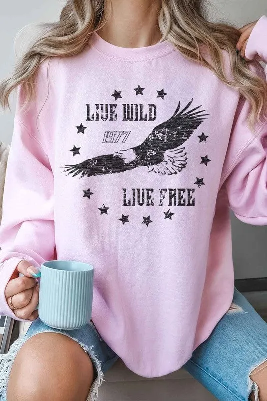 Live Wild - Live Free {oversized sweatshirt}