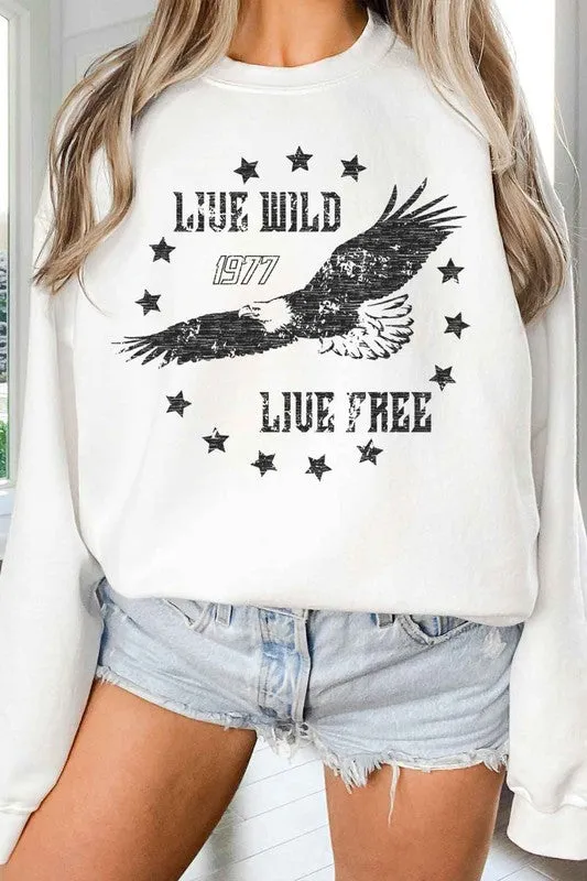 Live Wild - Live Free {oversized sweatshirt}